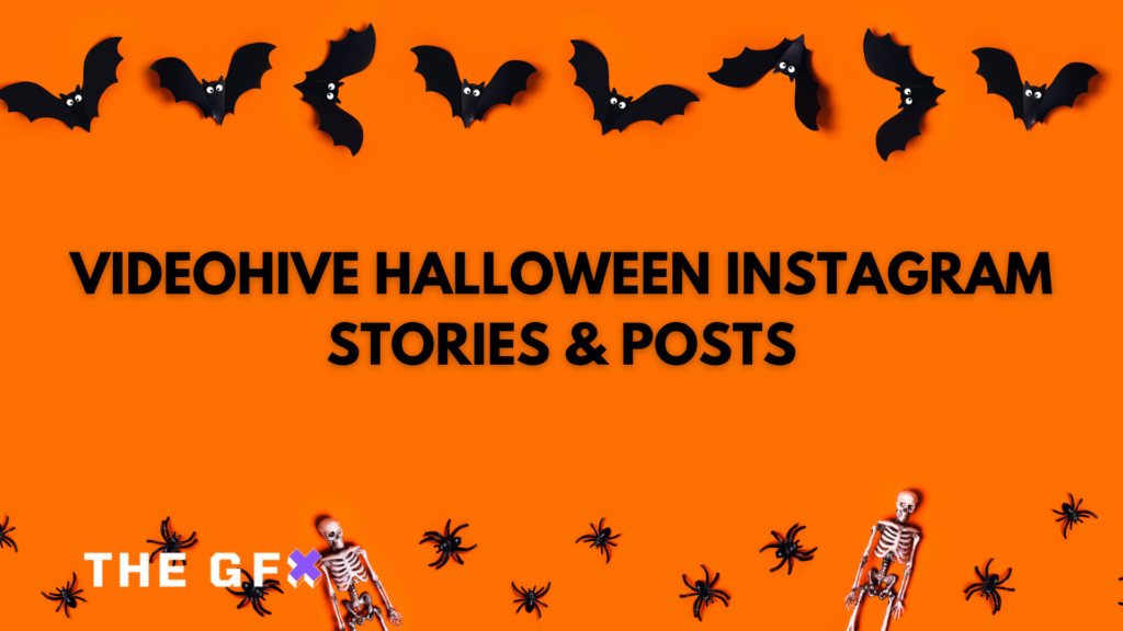 VIDEOHIVE HALLOWEEN INSTAGRAM STORIES & POSTS - thegfx.net