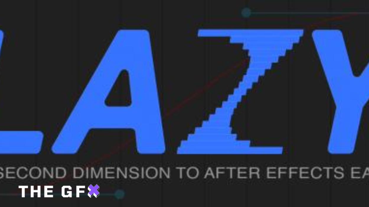 LAZY – LAYER EASER (V1.0.1) PLUGIN FOR AFTER EFFECTS