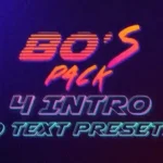 VIDEOHIVE 80’S LOGO INTRO & TEXT PRESETS PACK